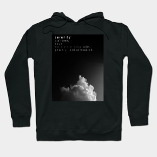 Serenity meaning BW Hoodie